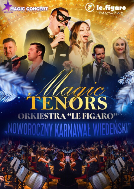 Magic Tenors - Noworoczny Karnawał Wiedeński